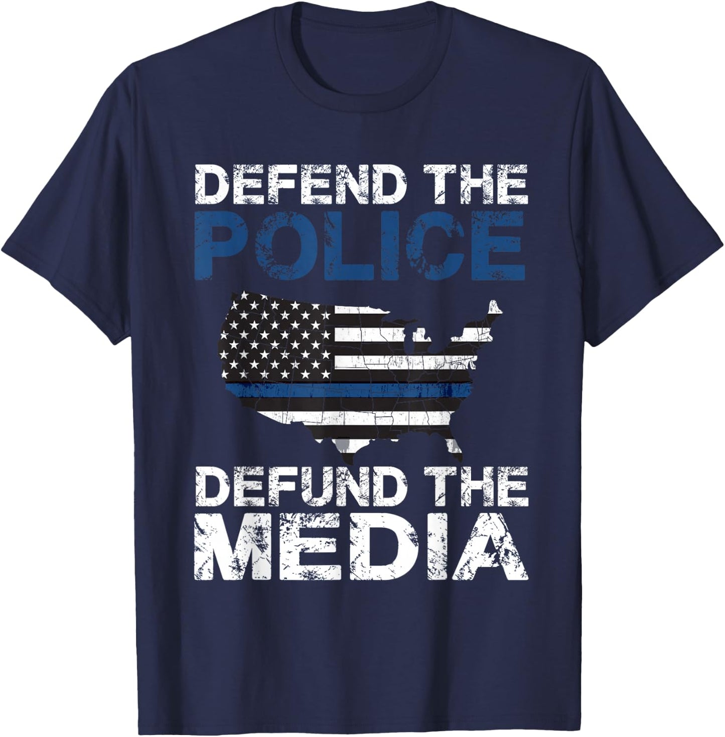 Defend the Police Defund the Media American Flag USA Men T-Shirt - T-Shirt | Navy