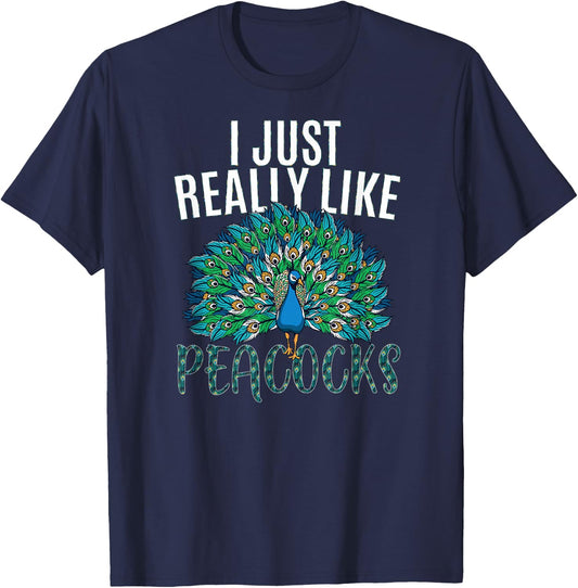 I just really like Peacocks for lover Peacock bird animal T-Shirt - T-Shirt | Navy