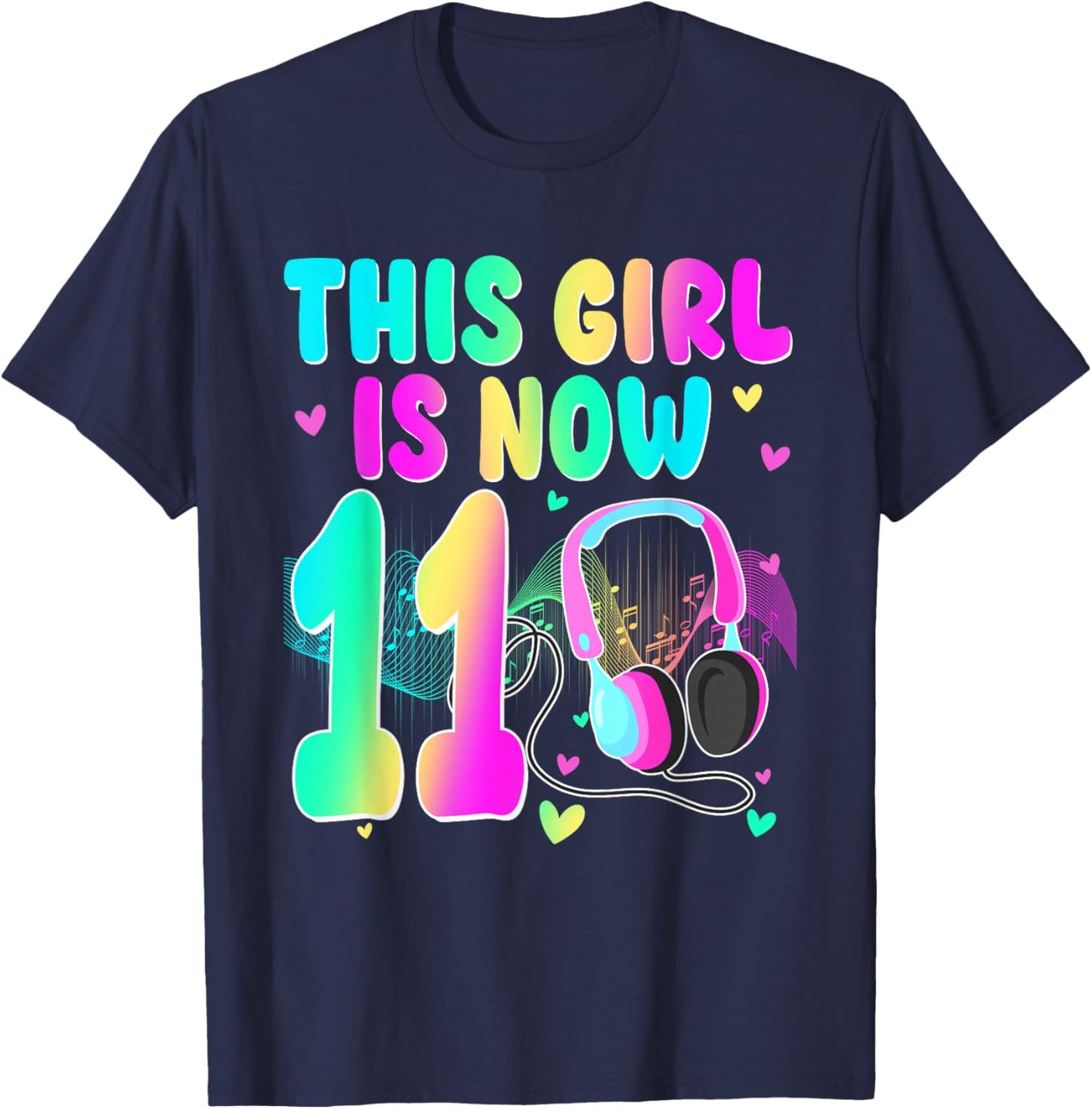 This Girl is Now 11 Year Old Music Themed Birthday Party T-Shirt - T-Shirt | Navy