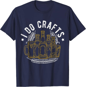 I DO CRAFTS Craft Beer Home Brew T-Shirt - T-Shirt | Navy