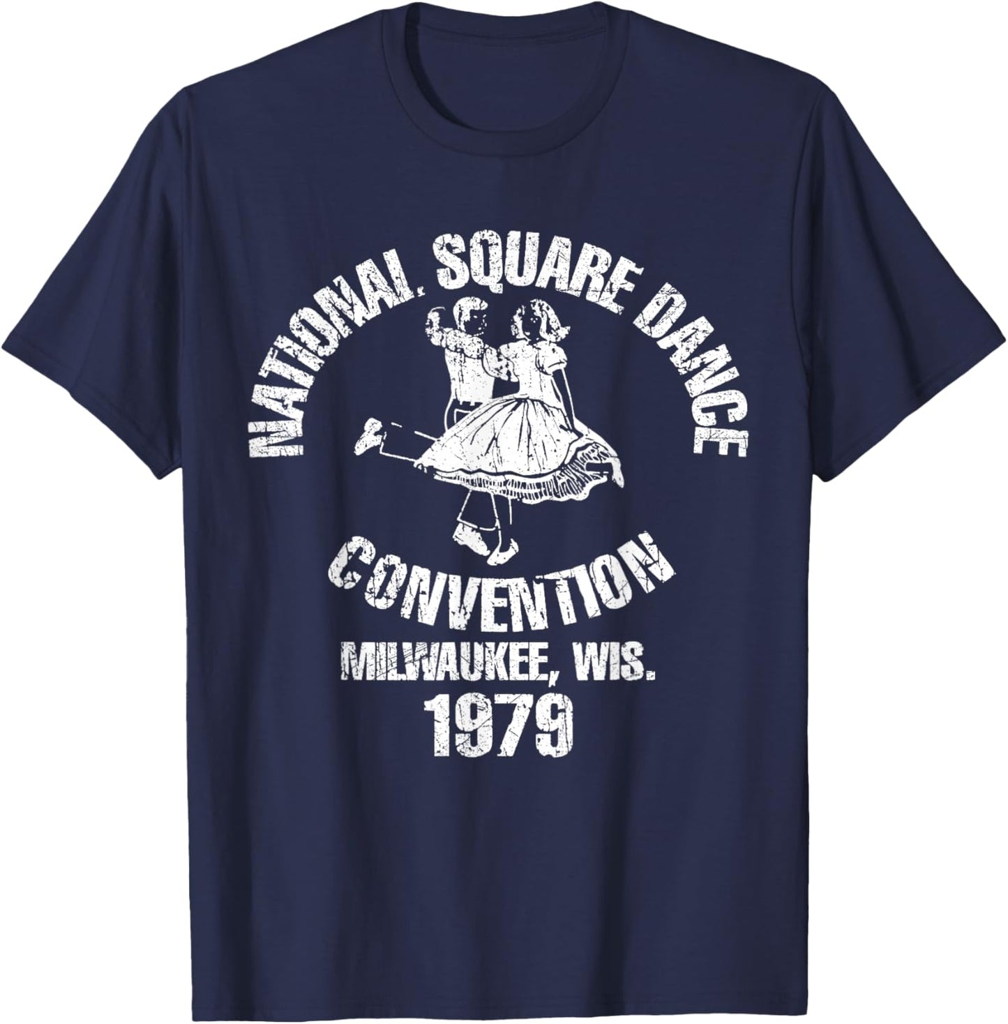 National Square Dance Convention 1979 Milwaukee Wiscosin T-Shirt - T-Shirt | Navy