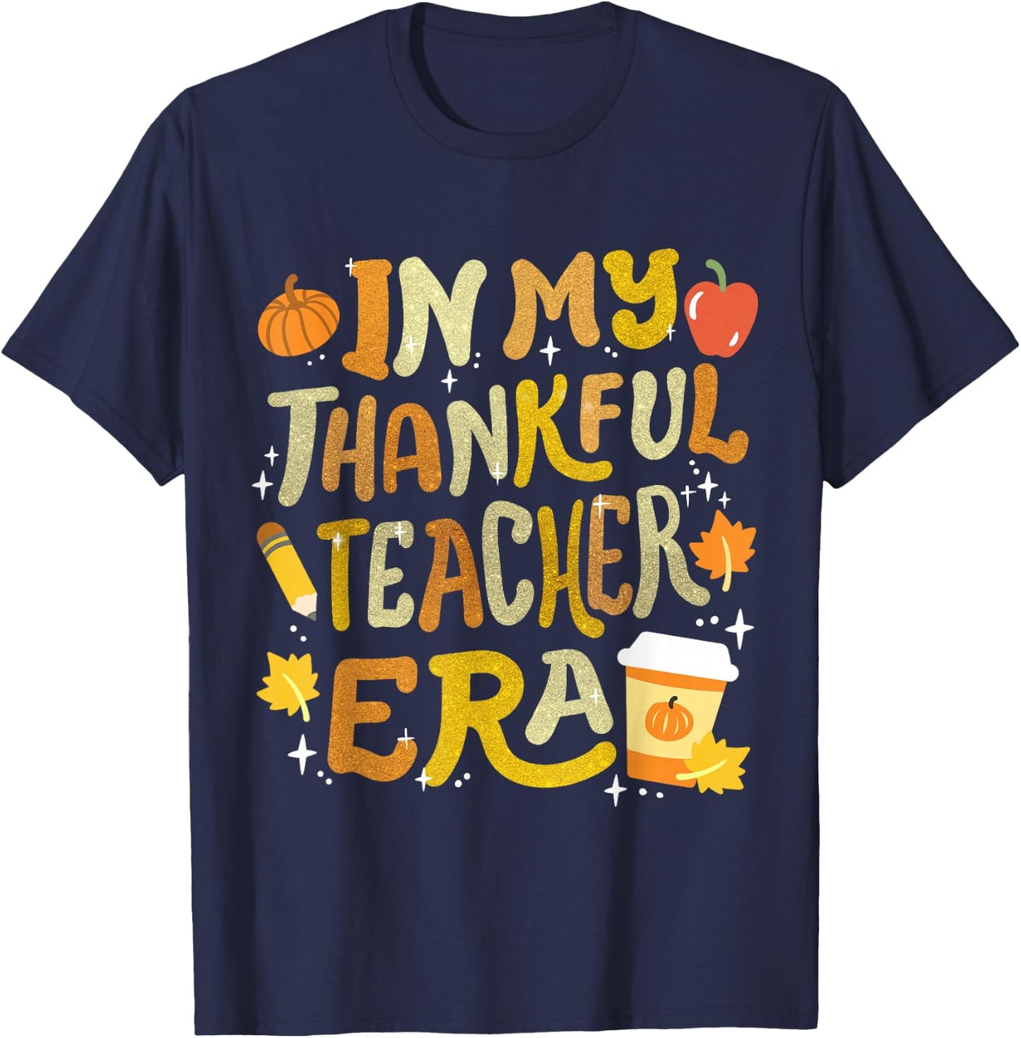 In My Thankful Teacher Era Retro Groovy Thanksgiving Women T-Shirt - T-Shirt | Navy