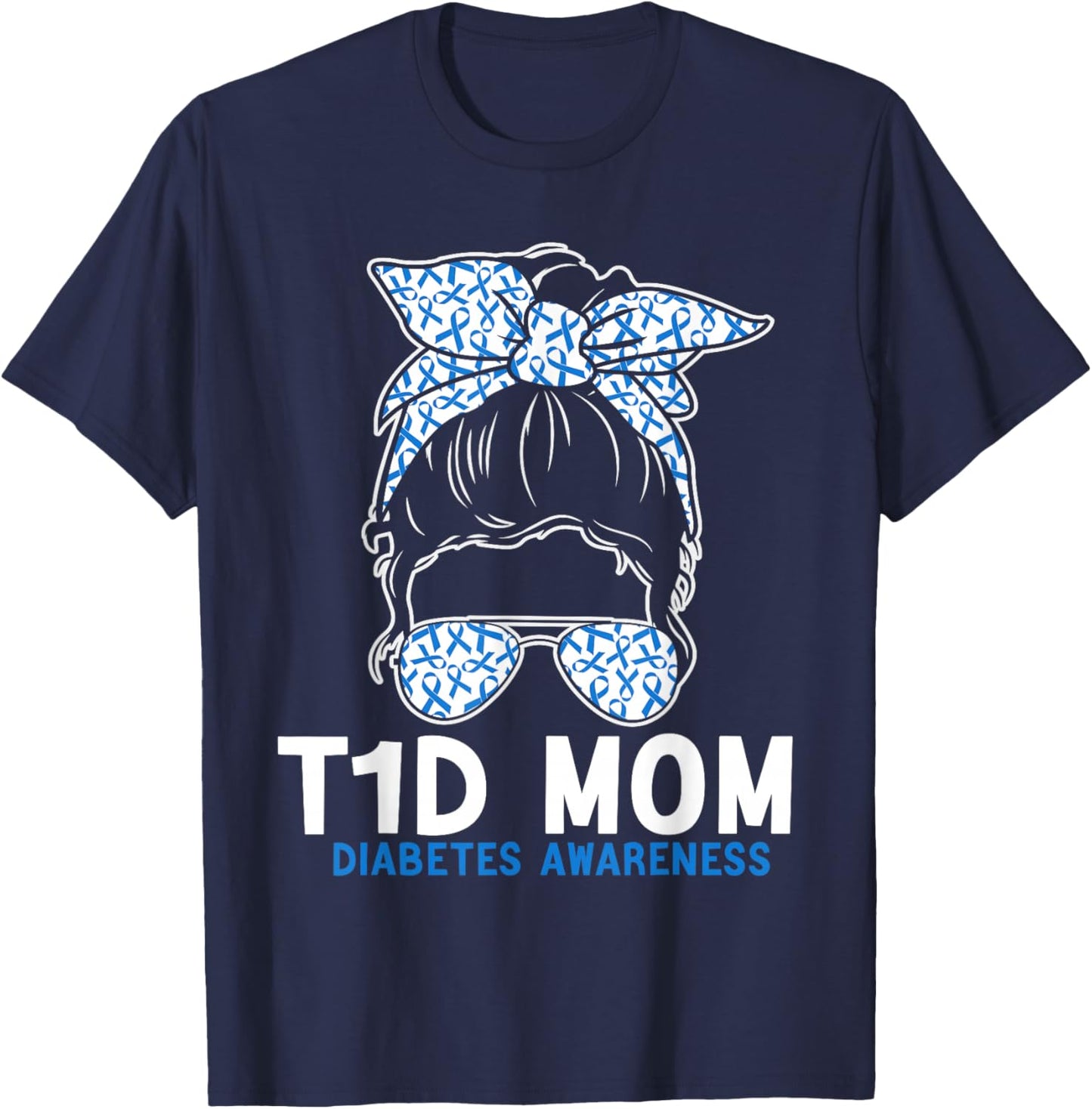 T1D Mom Diabetes Awareness Type 1 Diabetes Mother T-Shirt - T-Shirt | Navy