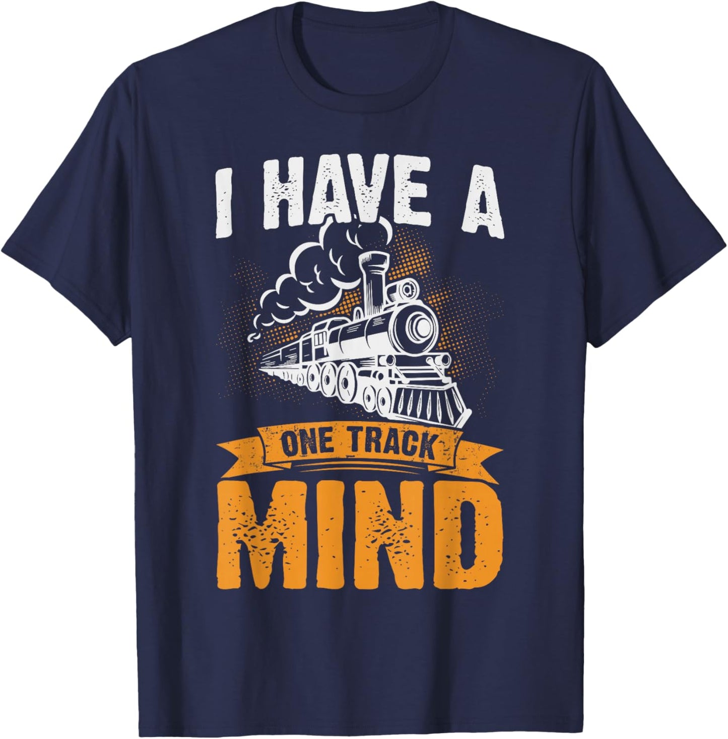 I Have A One Track Mind T-Shirt - T-Shirt | Navy