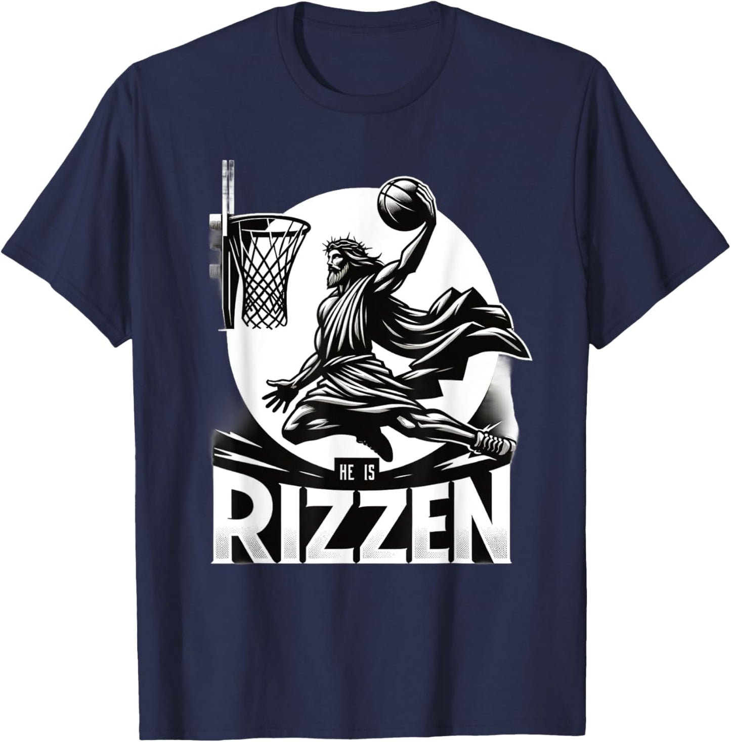 He Is Rizzin Funny Jesus Basketball T-Shirt - T-Shirt | Navy
