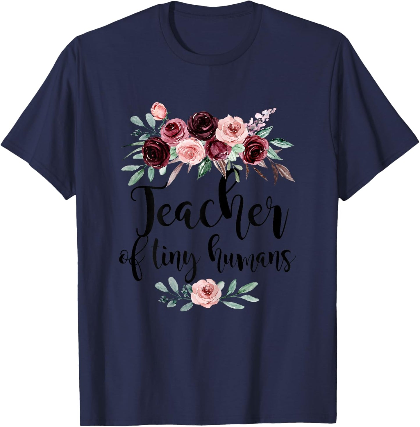 Floral Teacher of Tiny Humans Flowers Back to School Cute T-Shirt - T-Shirt | Navy