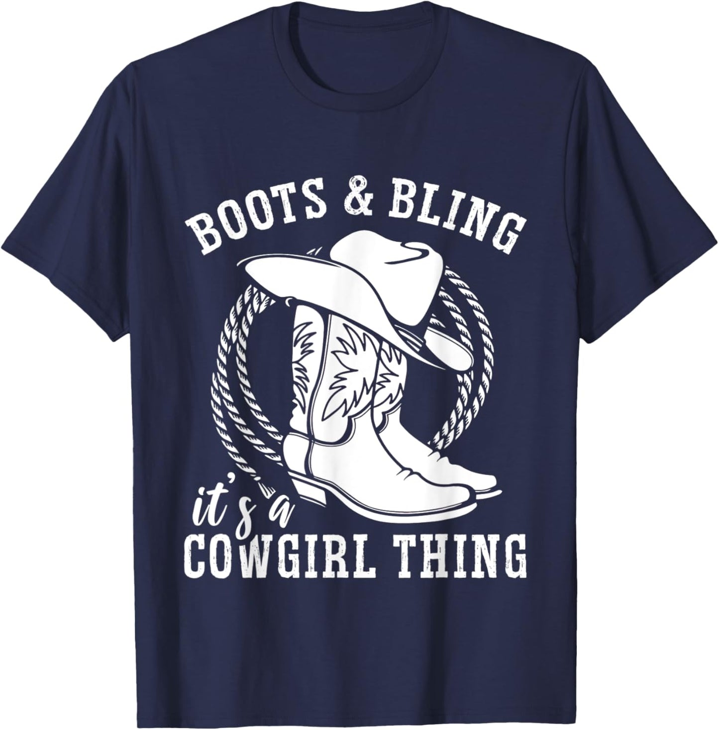 Boots And Bling It's A Cowgirl Thing T-Shirt - T-Shirt | Navy