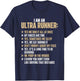 I Am An Ultra Runner - Finisher Long Distance Trail Running T-Shirt - T-Shirt | Navy
