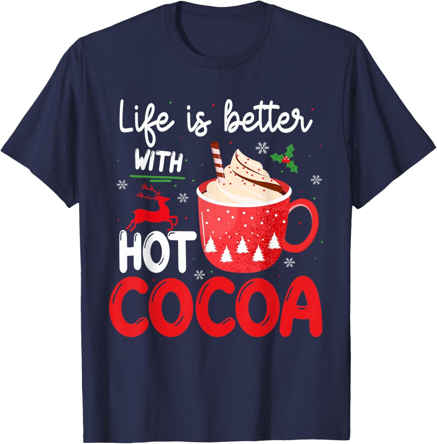Funny Sayings For Winter Women And Xmas Hot Cocoa T-Shirt - T-Shirt | Navy
