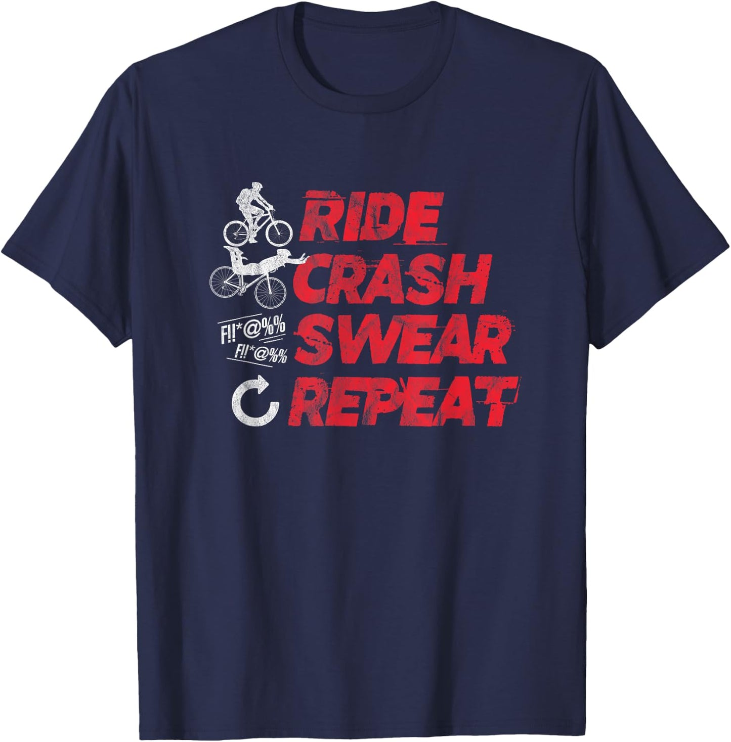 Ride Crash Swear Repeat Funny MTB Mountain Bike Cycling T-Shirt - T-Shirt | Navy