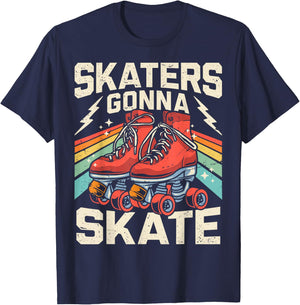 Roller Skating Funny Skaters Gonna Skate Retro 70s 80s Girls T-Shirt - T-Shirt | Navy