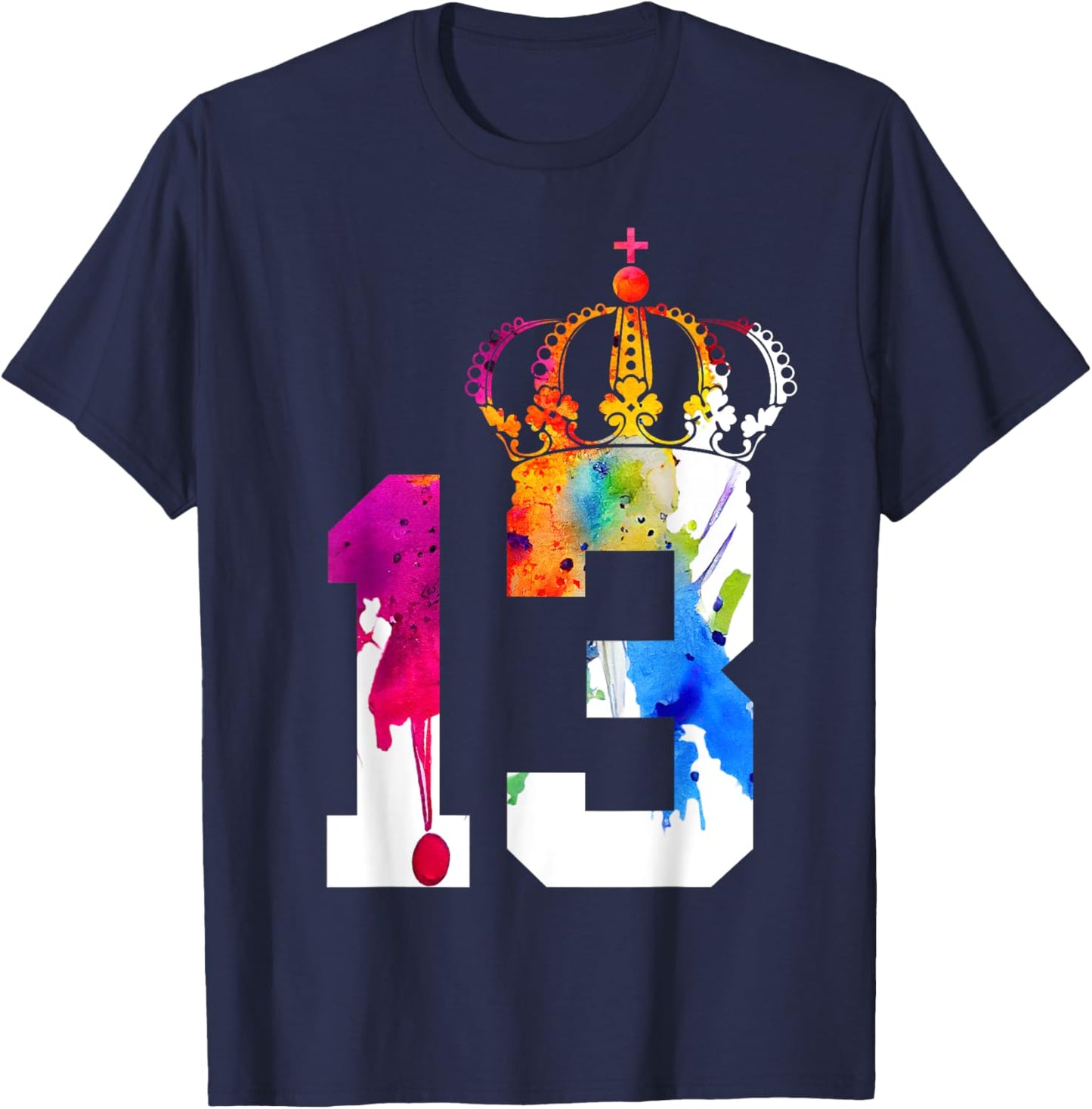 Queen 13 Years King 13th Birthday T-Shirt - T-Shirt | Navy