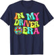 Disco Groovy In My Driver Era T-Shirt - T-Shirt | Navy