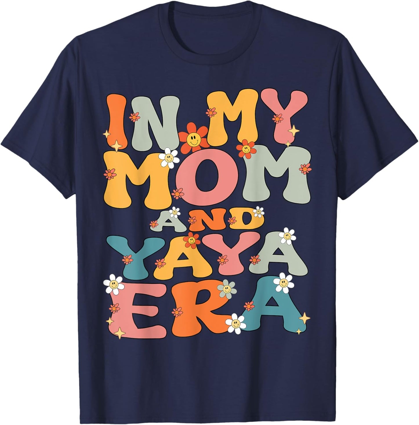 In My Mom And Yaya Era Groovy Mom And Yaya Grandma Christmas T-Shirt - T-Shirt | Navy