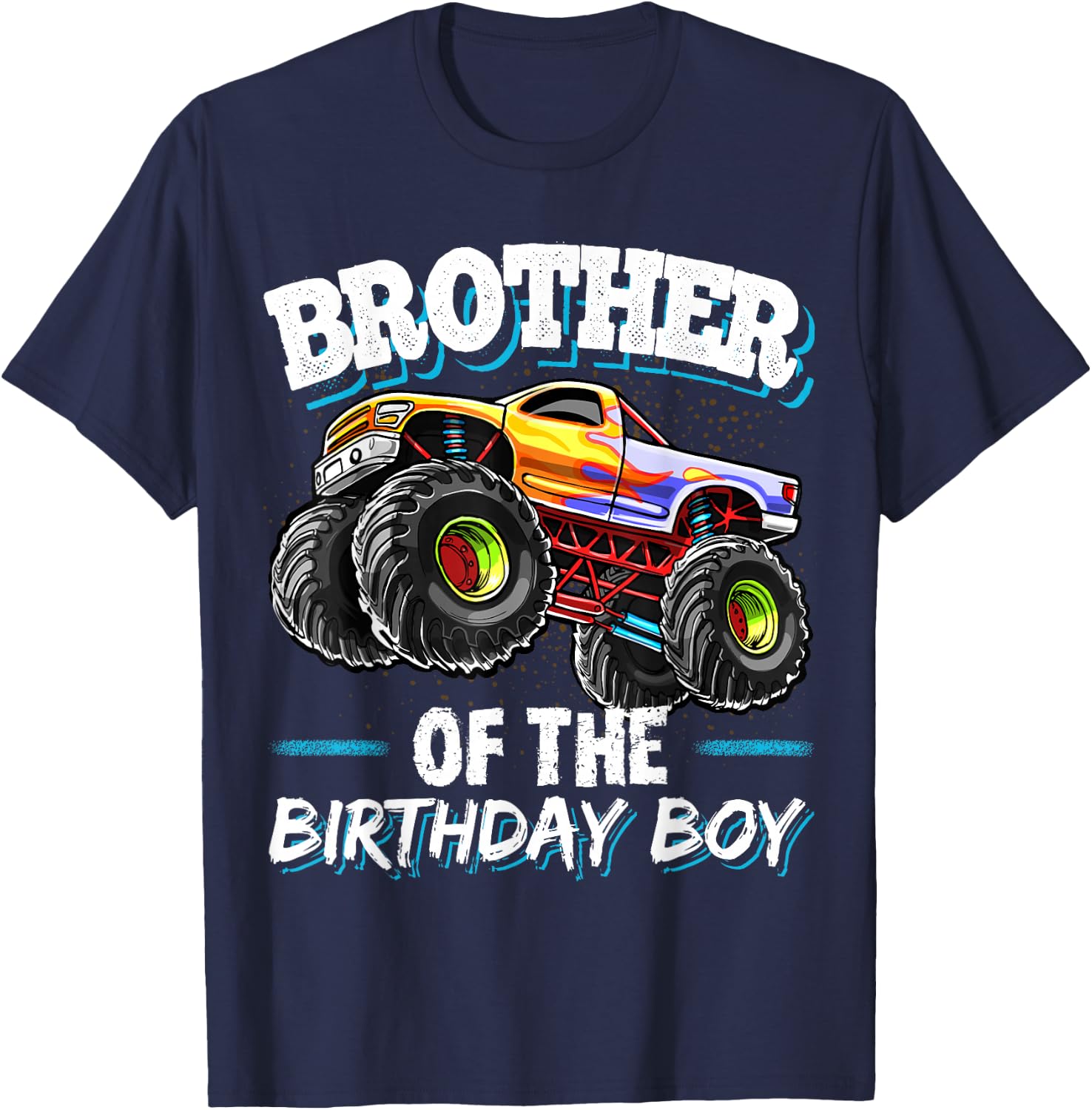 Brother of the Birthday Boy Monster Truck Birthday T-Shirt - T-Shirt | Navy