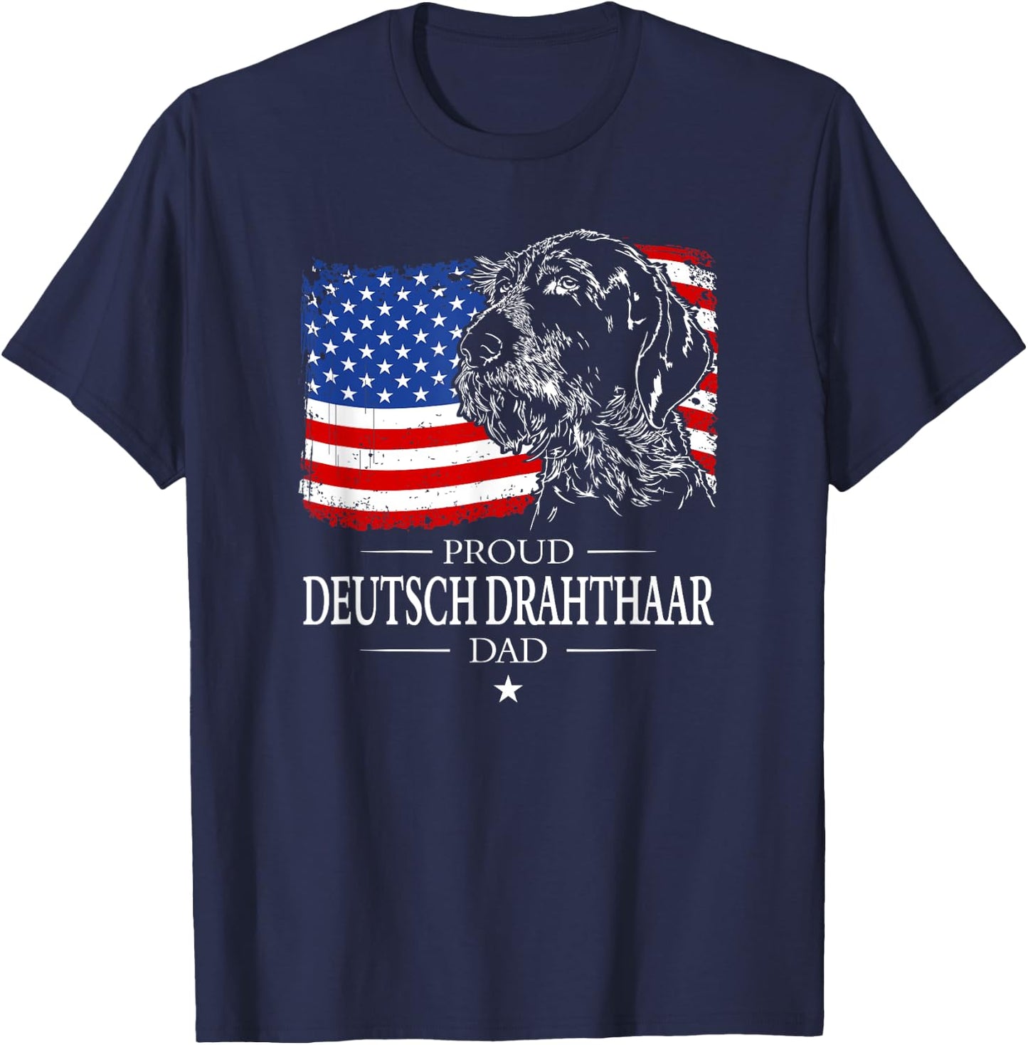Proud Deutsch Drahthaar Dad American Flag patriotic dog gift T-Shirt - T-Shirt | Navy