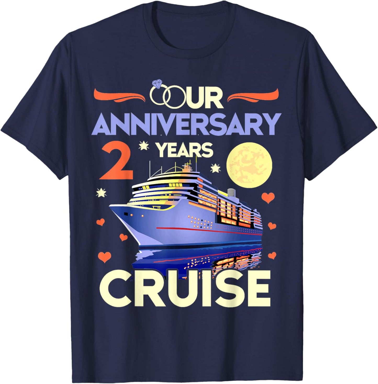 Our 2nd Wedding Anniversary Cruise 2 Years Anniversary T-Shirt - T-Shirt | Navy