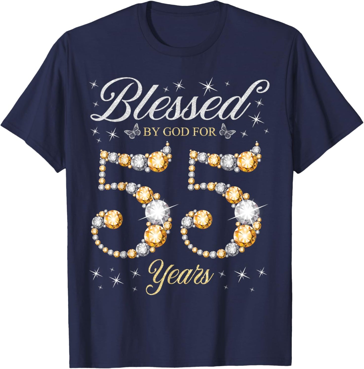Blessed By God For 55 Years Old 55th Birthday Party T-Shirt - T-Shirt | Navy