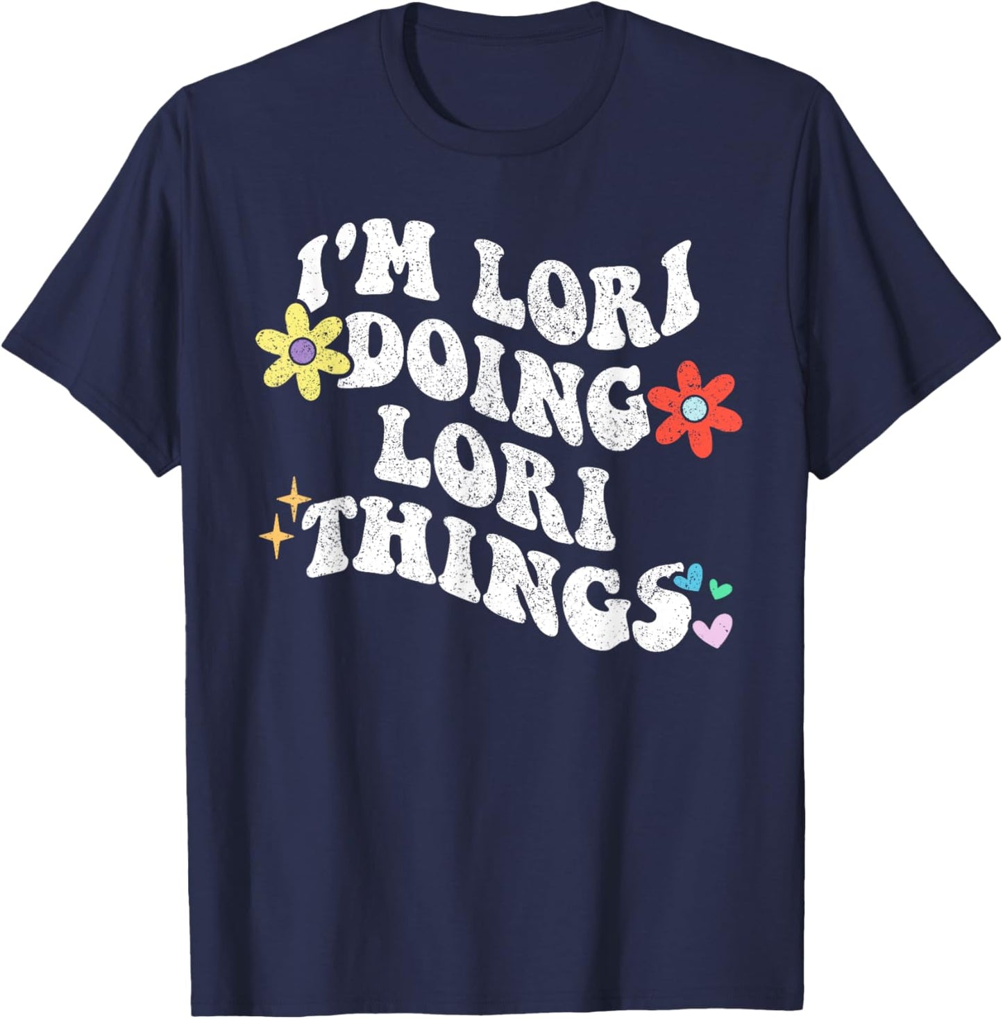 Retro Groovy Im LORI Doing LORI Things Funny Mother's Day T-Shirt - T-Shirt | Navy