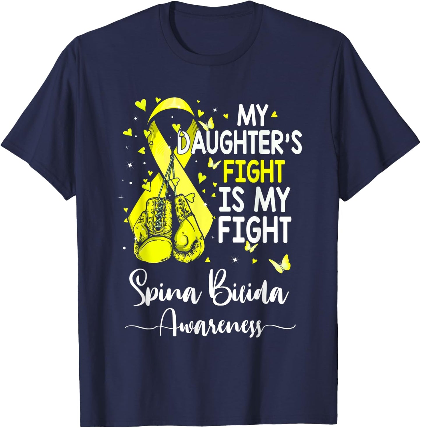 My Daughter's Fight Is My Fight Spina Bifida Awareness T-Shirt - T-Shirt | Navy