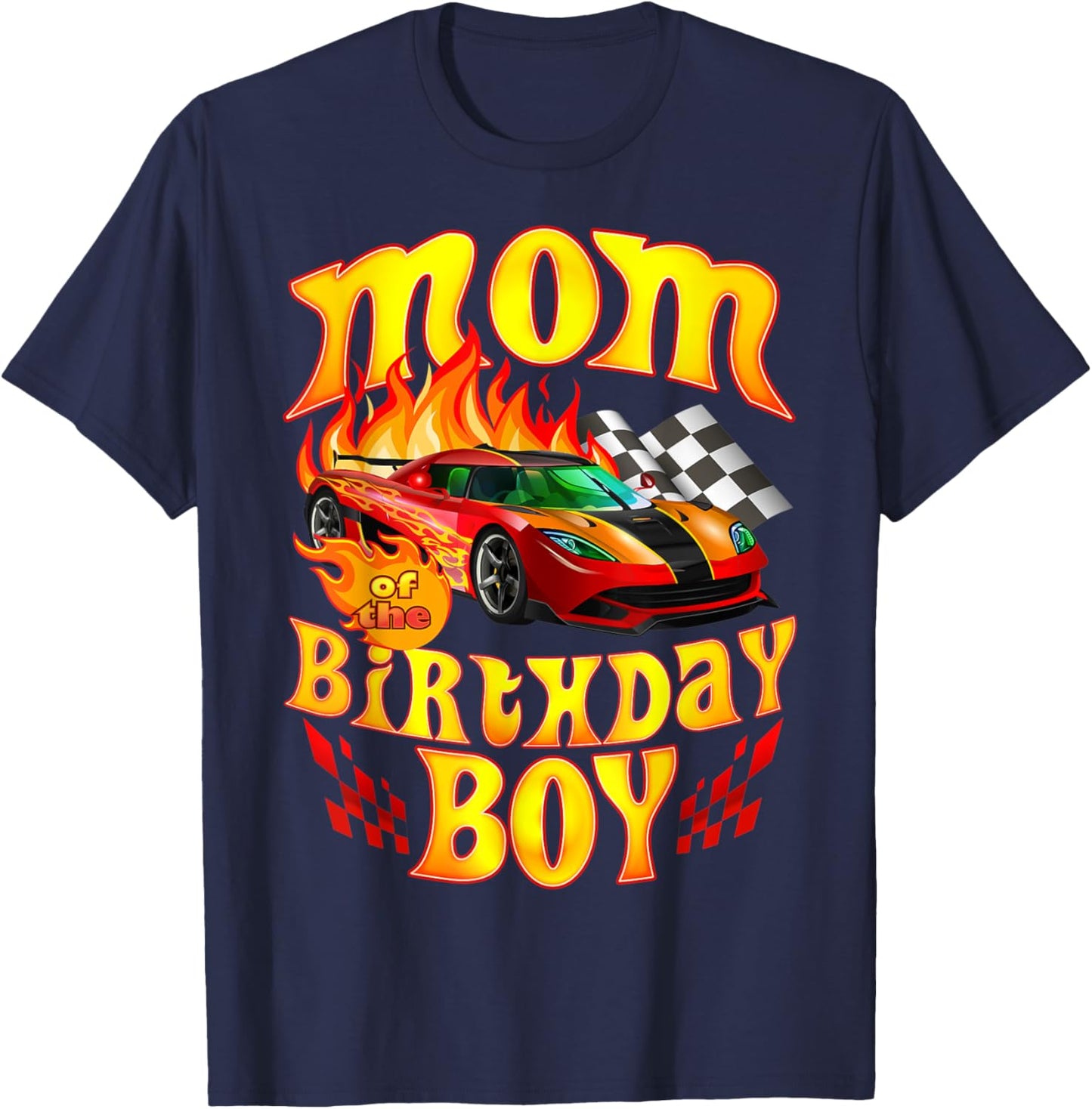 Mom of The Birthday Boy Funny Party Racing Supercar Fan T-Shirt - T-Shirt | Navy