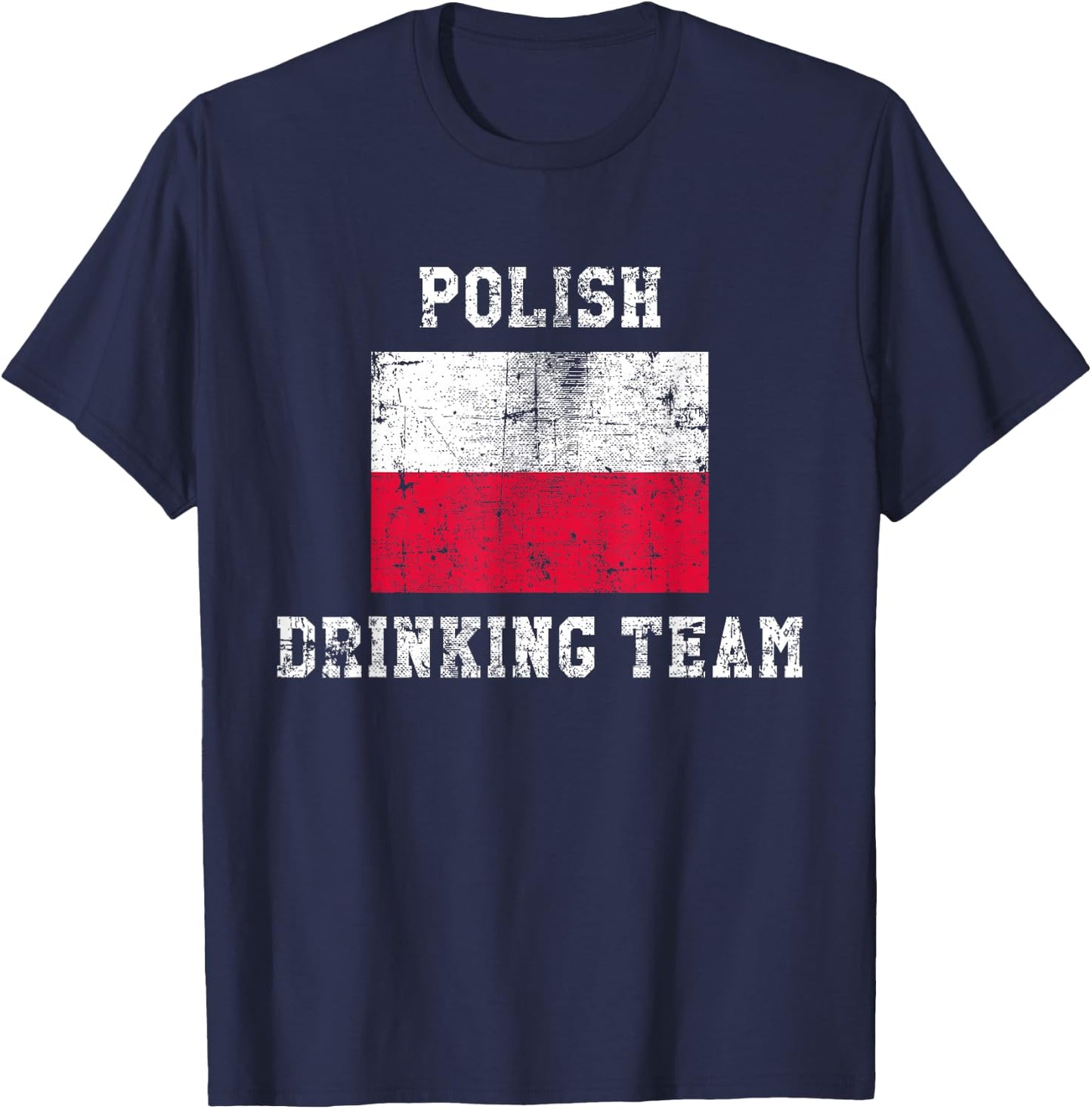 Polish Drinking Team Funny National Pride Gift T-Shirt - T-Shirt | Navy