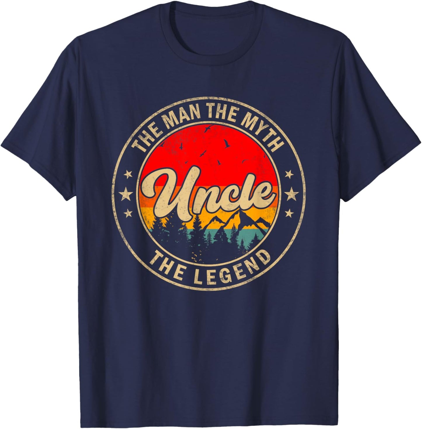 Uncle the Man the Myth the Legend Father's Day for Grandpa T-Shirt - T-Shirt | Navy