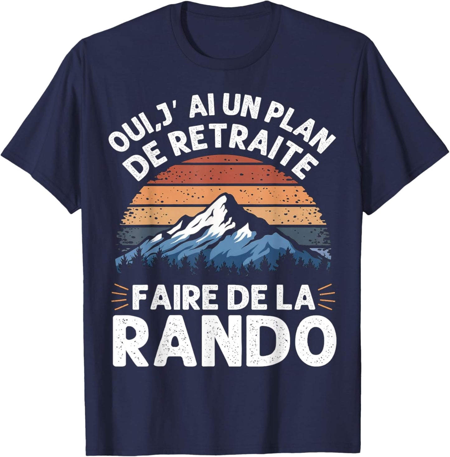 Retirement Plan Hiking Humor Hiking Gift Mountain , Black, S T-Shirt - T-Shirt | Navy