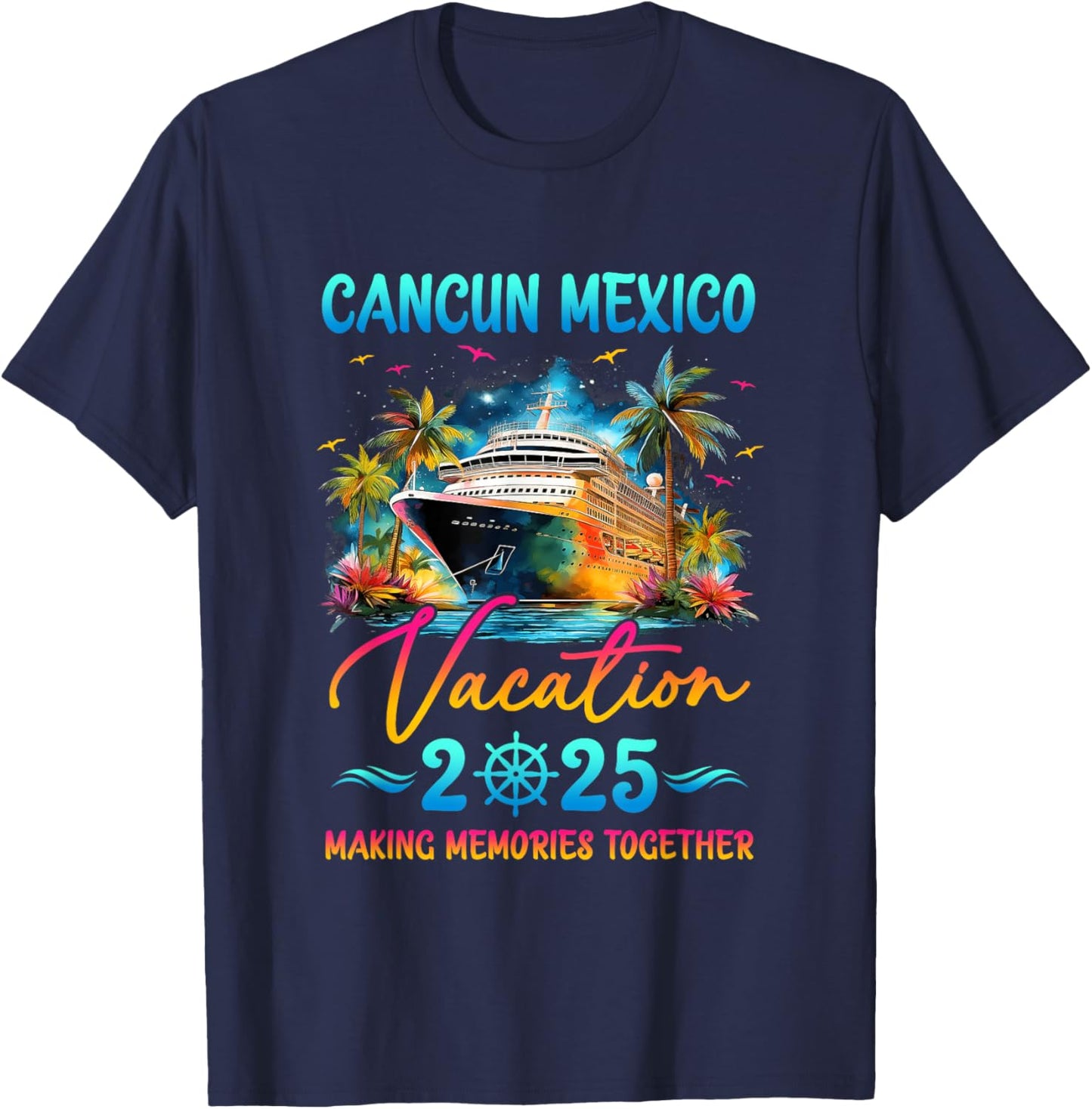 Cancun Mexico Family Vacation 2025 Matching Group Summer T-Shirt - T-Shirt | Navy
