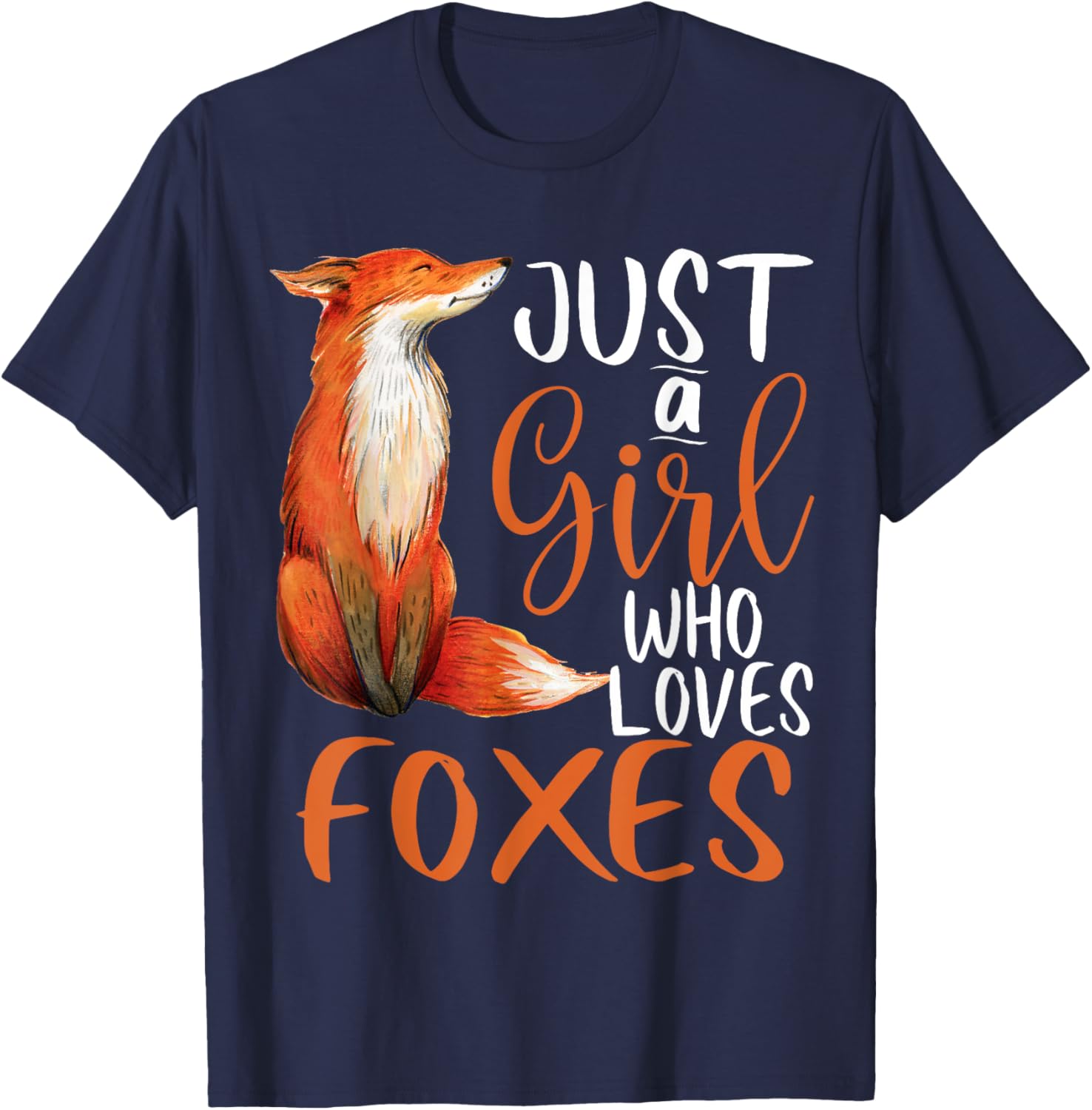Just a Girl Who Loves Foxes girls women kids Cute Fox Gift T-Shirt - T-Shirt | Navy