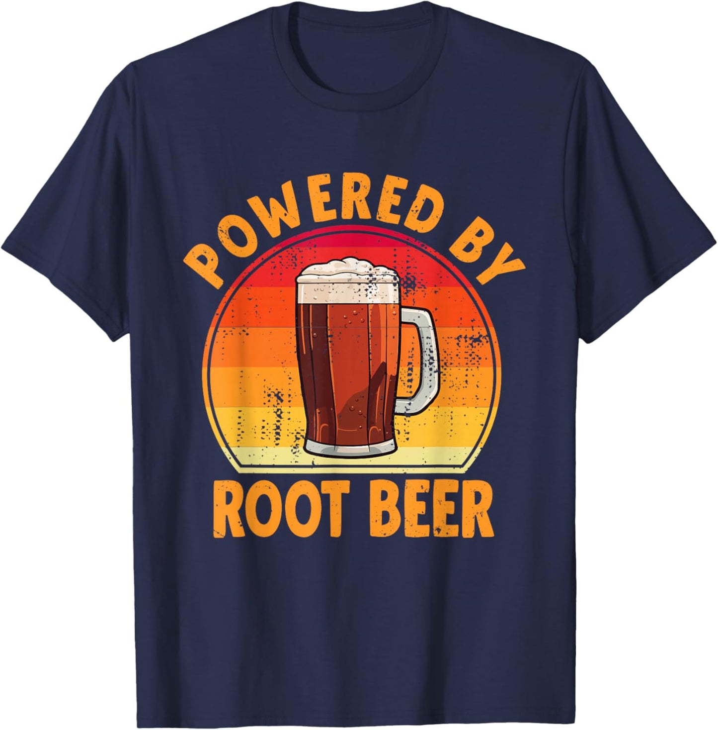 Powered By Root Beer Root Beer Lover Beer Drinker T-Shirt - T-Shirt | Navy