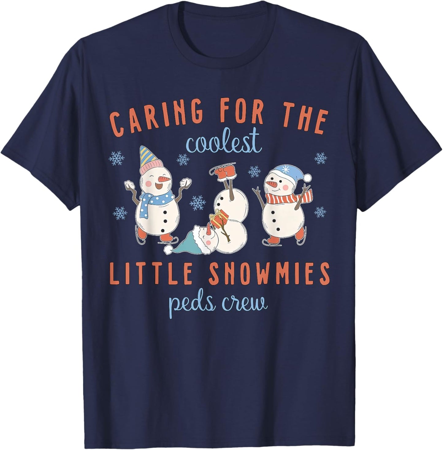 Caring For The Coolest Little Snowmies Peds Crew Christmas T-Shirt - T-Shirt | Navy