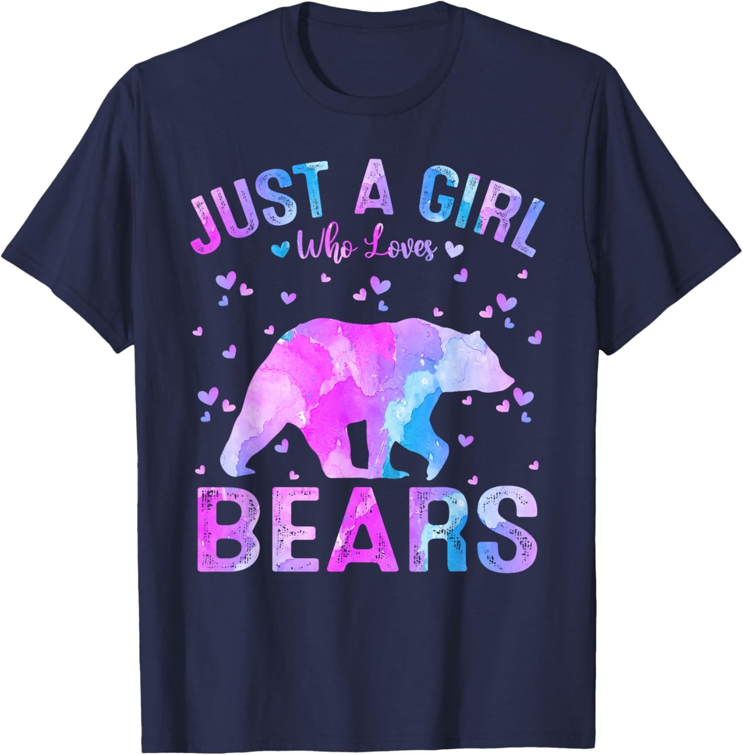 Colorful Just A Girl Who Loves Bears Women Girls T-Shirt - T-Shirt | Navy