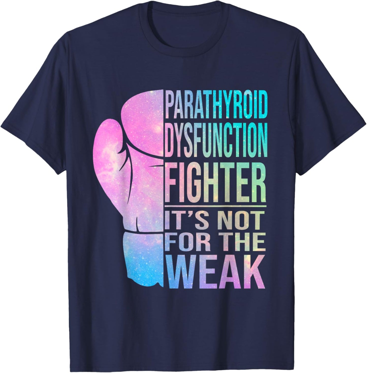 Parathyroid Fighter & Warrior | Parathyroid Awareness T-Shirt - T-Shirt | Navy
