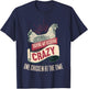 Driving My Husband Crazy One Chicken At A Time T-Shirt - T-Shirt | Navy