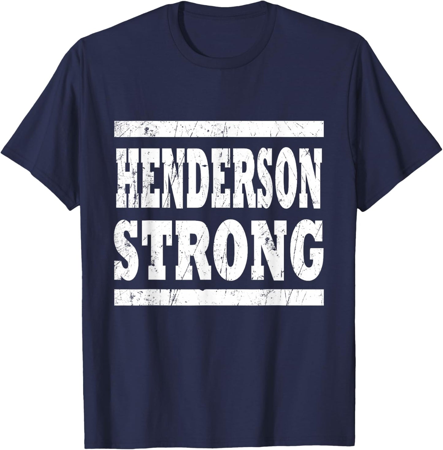 HENDERSON Strong Squad Family Reunion Last Name Team Custom T-Shirt - T-Shirt | Navy