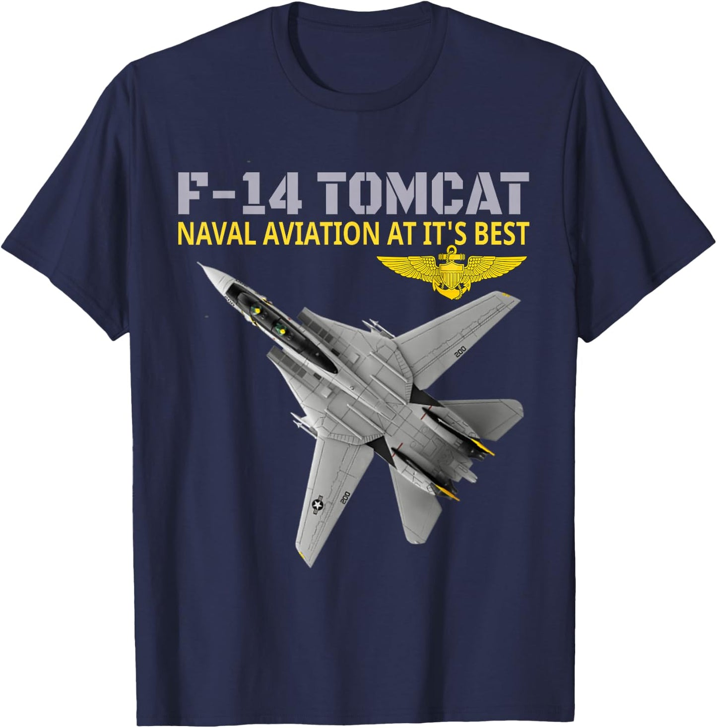 The F-14 Tomcat in Action.Naval Aviation at its Best. T-Shirt - T-Shirt | Navy