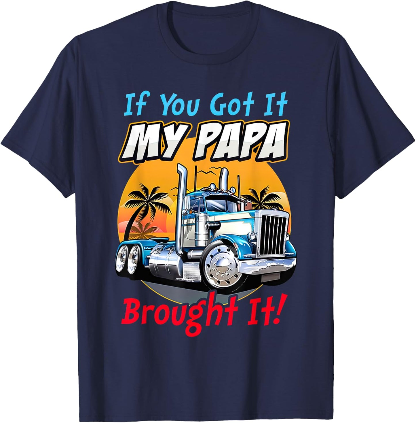Truck's Son Daughter T-Shirt - T-Shirt | Navy