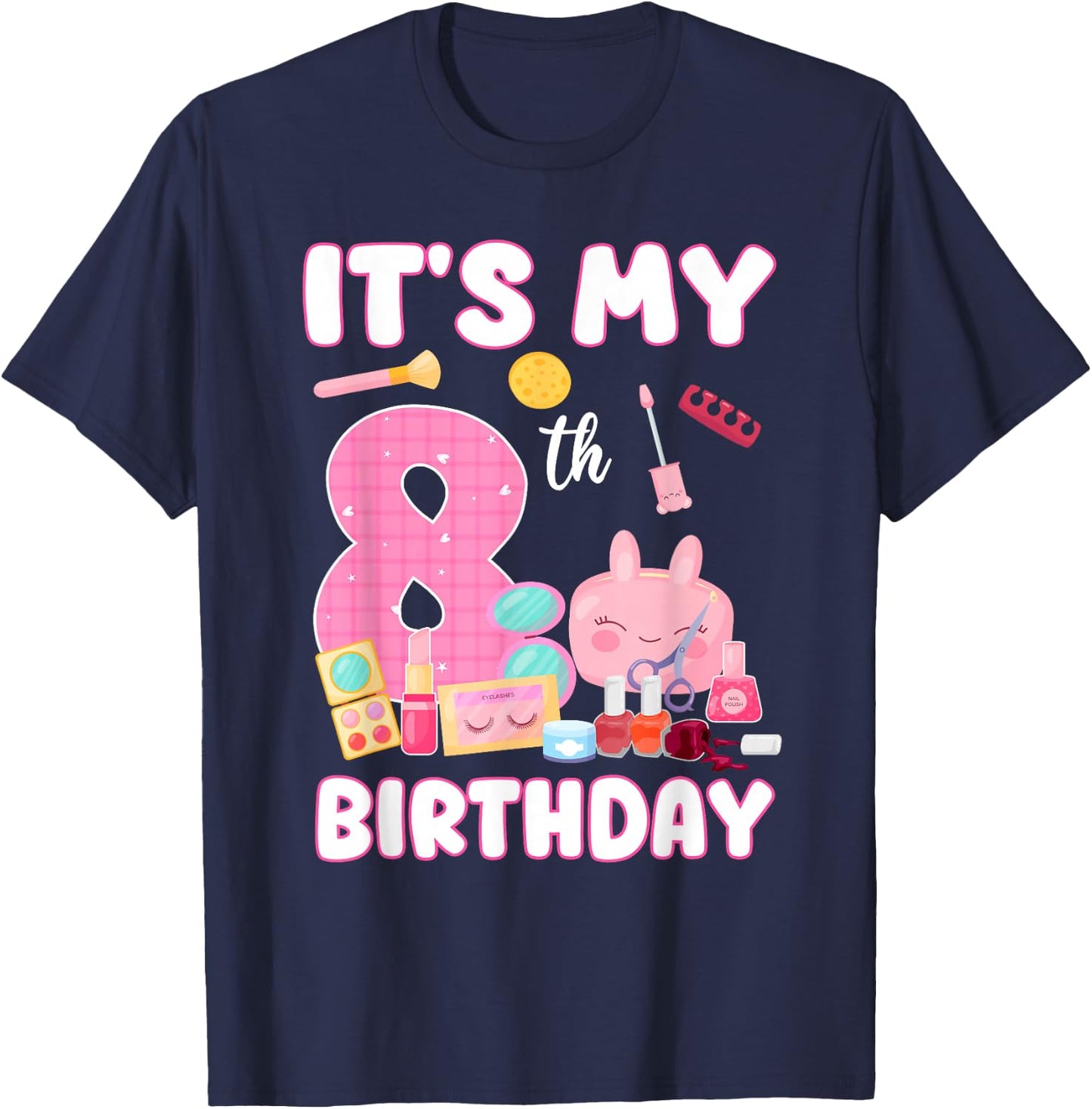 8 Years Old Girls It's My 8th Birthday Spa Theme Party T-Shirt - T-Shirt | Navy