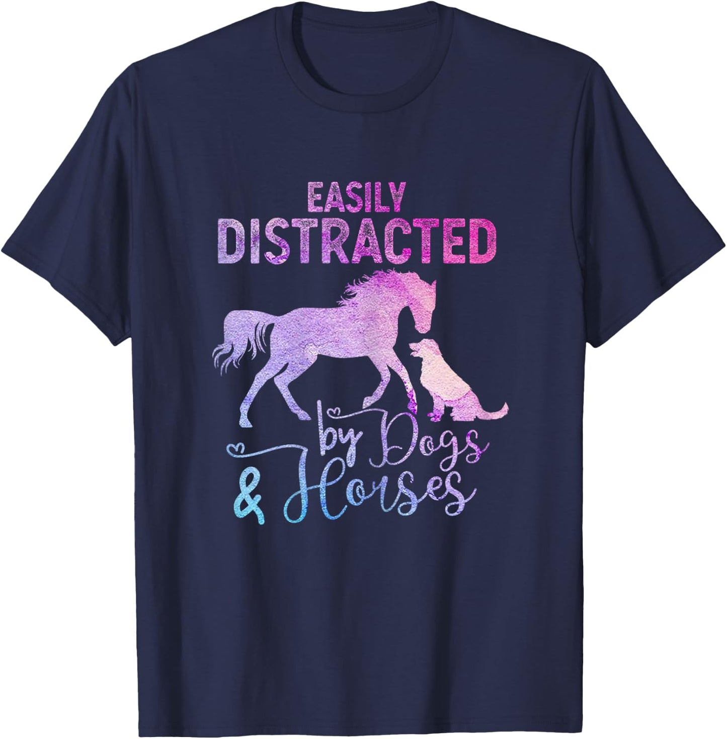 Funny Horse Women Girls Easily Distracted By Dogs & Horses T-Shirt - T-Shirt | Navy