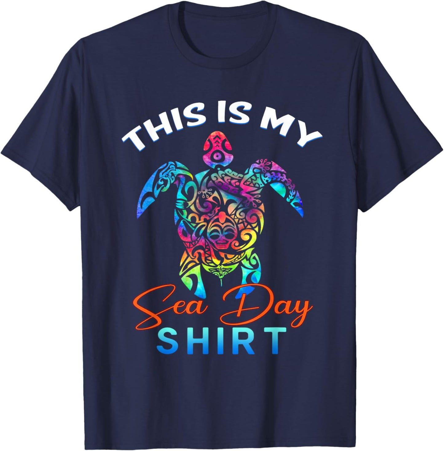 This Is My Sea Day Turtle Cruise Beach Summer Vacay Men Women T-Shirt - T-Shirt | Navy