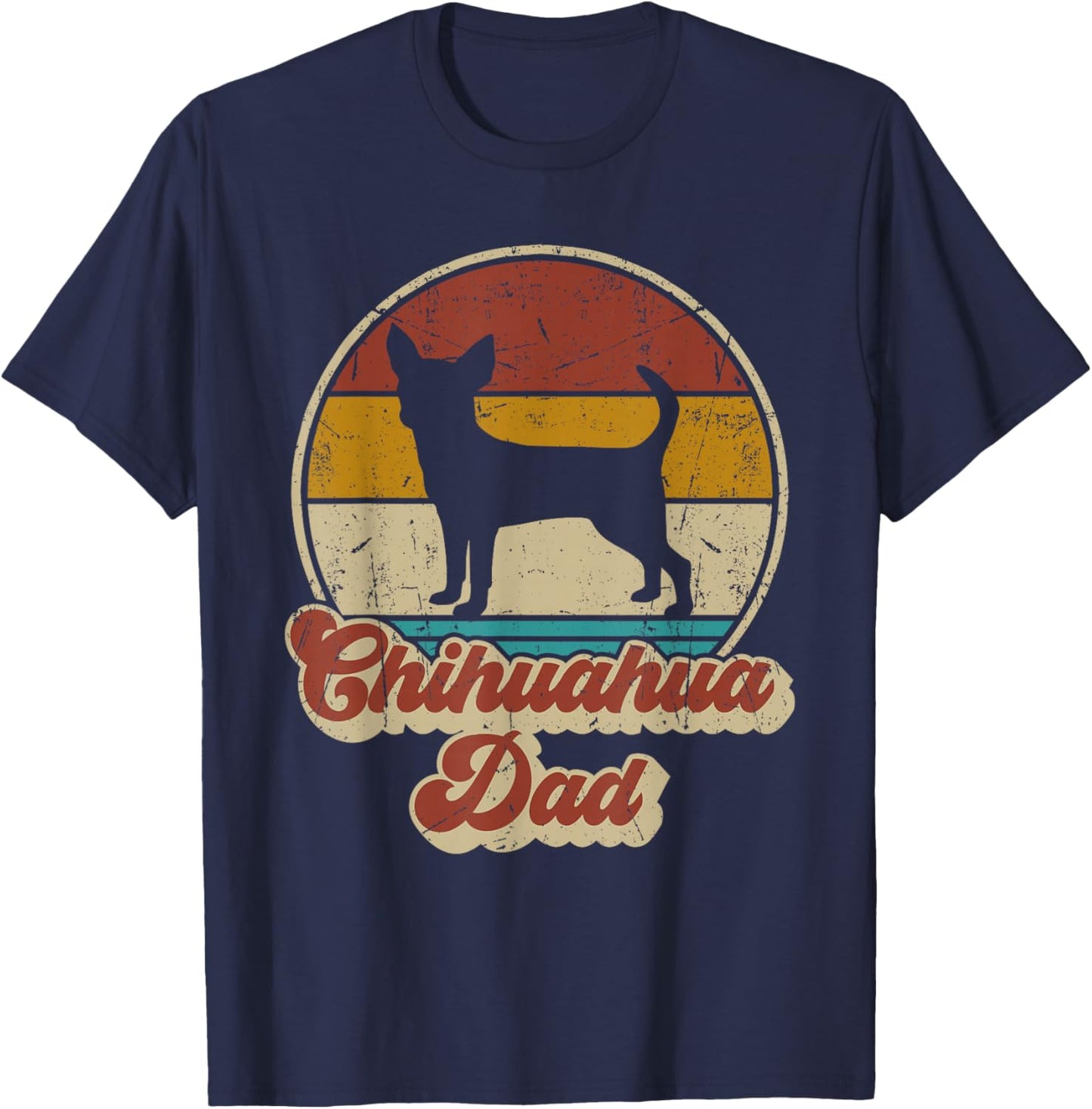 Chihuahua Dad Funny Dog Lover Gift Men Chihuahua Dog Vintage T-Shirt - T-Shirt | Navy