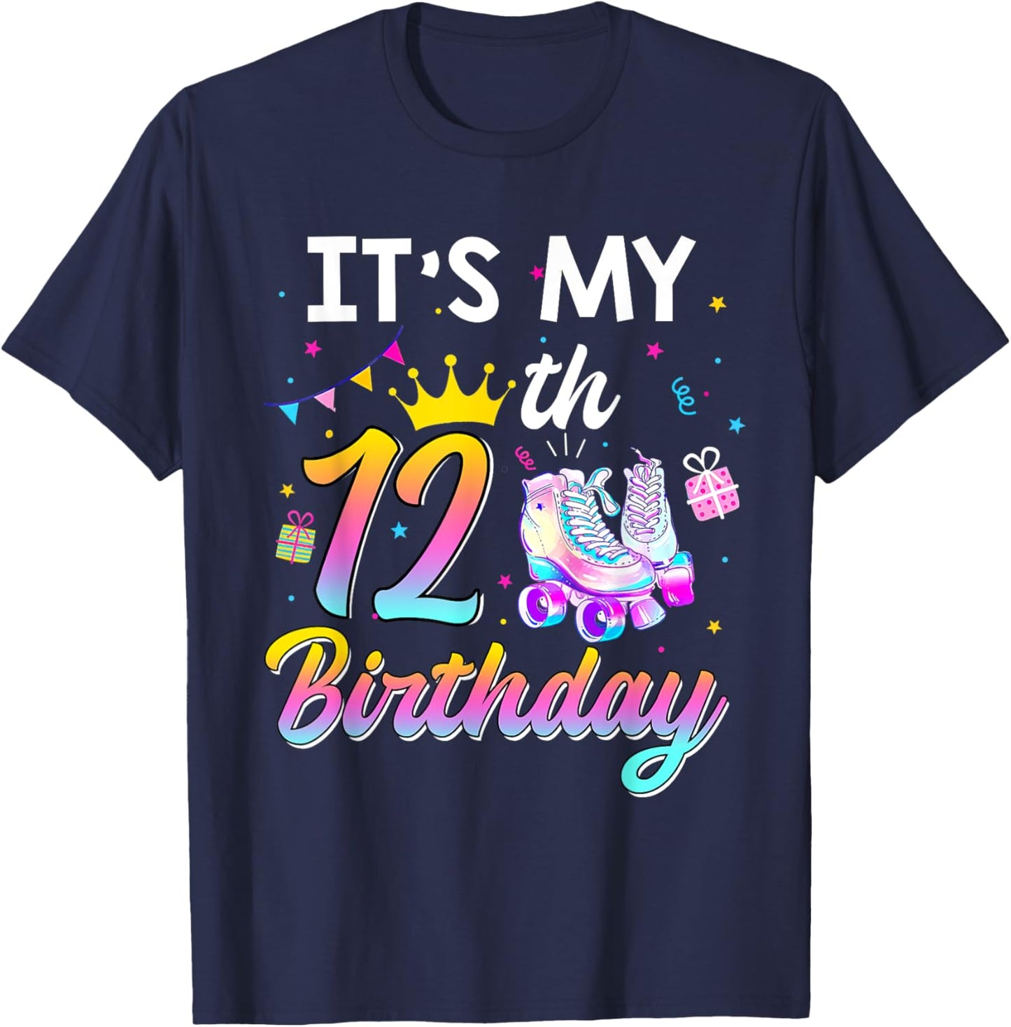 Roller Skate It's My 12th Birthday 12 Year Old Girl Party T-Shirt - T-Shirt | Navy