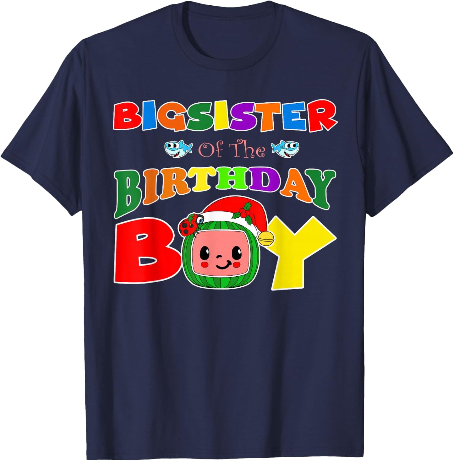 Big Sister Of The Birthday Boy Funny Melon Family Matching T-Shirt - T-Shirt | Navy
