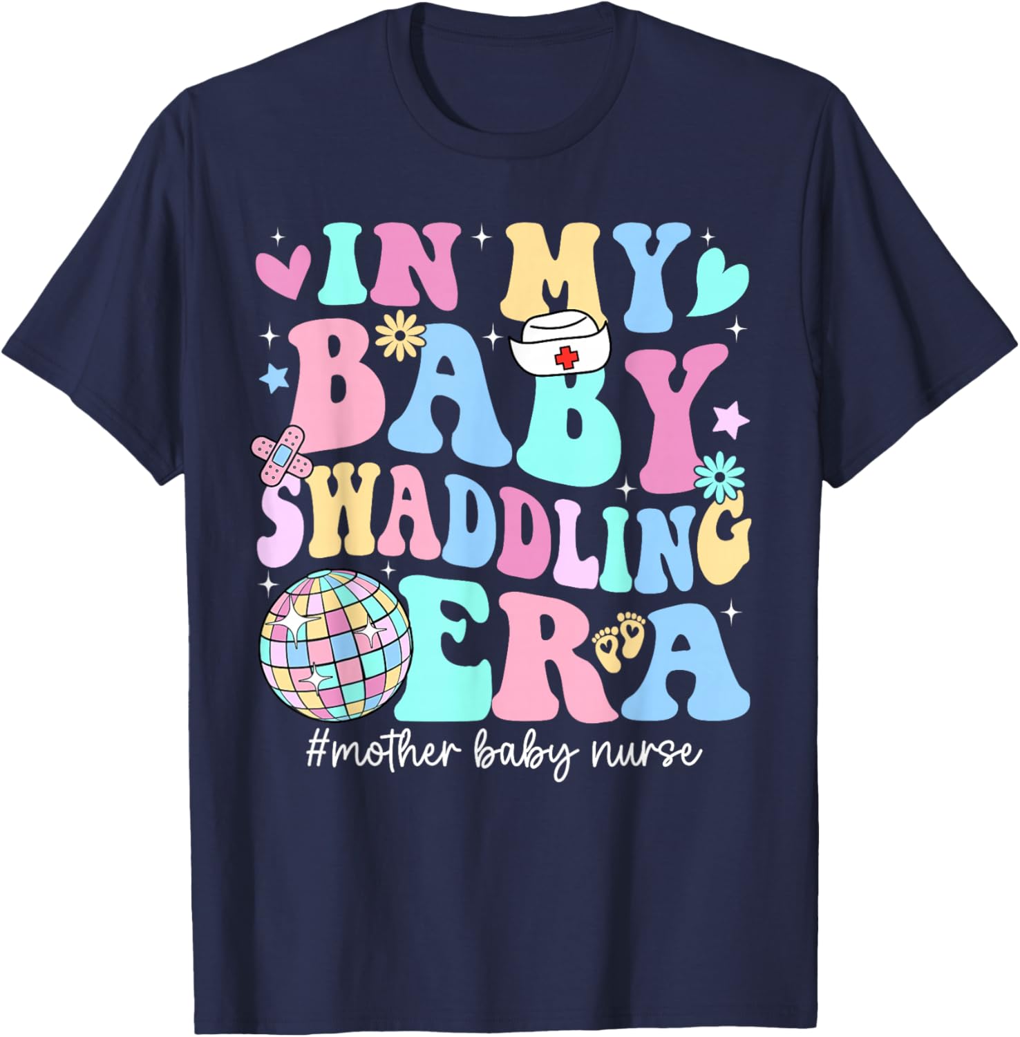 In My Baby Swaddling Era Mother Baby Nurse Postpartum Groovy T-Shirt - T-Shirt | Navy