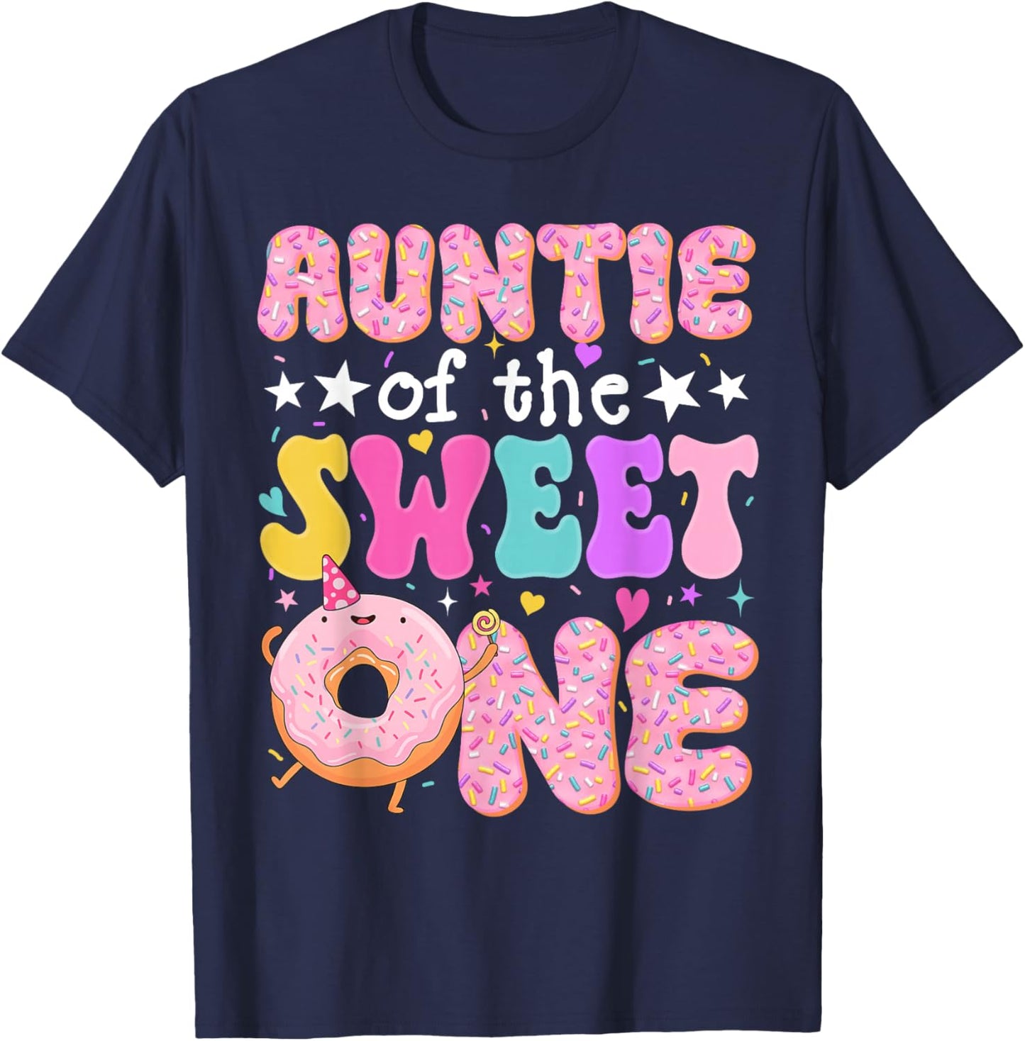 Auntie of The Sweet One 1st Birthday Donut Bday Party T-Shirt - T-Shirt | Navy
