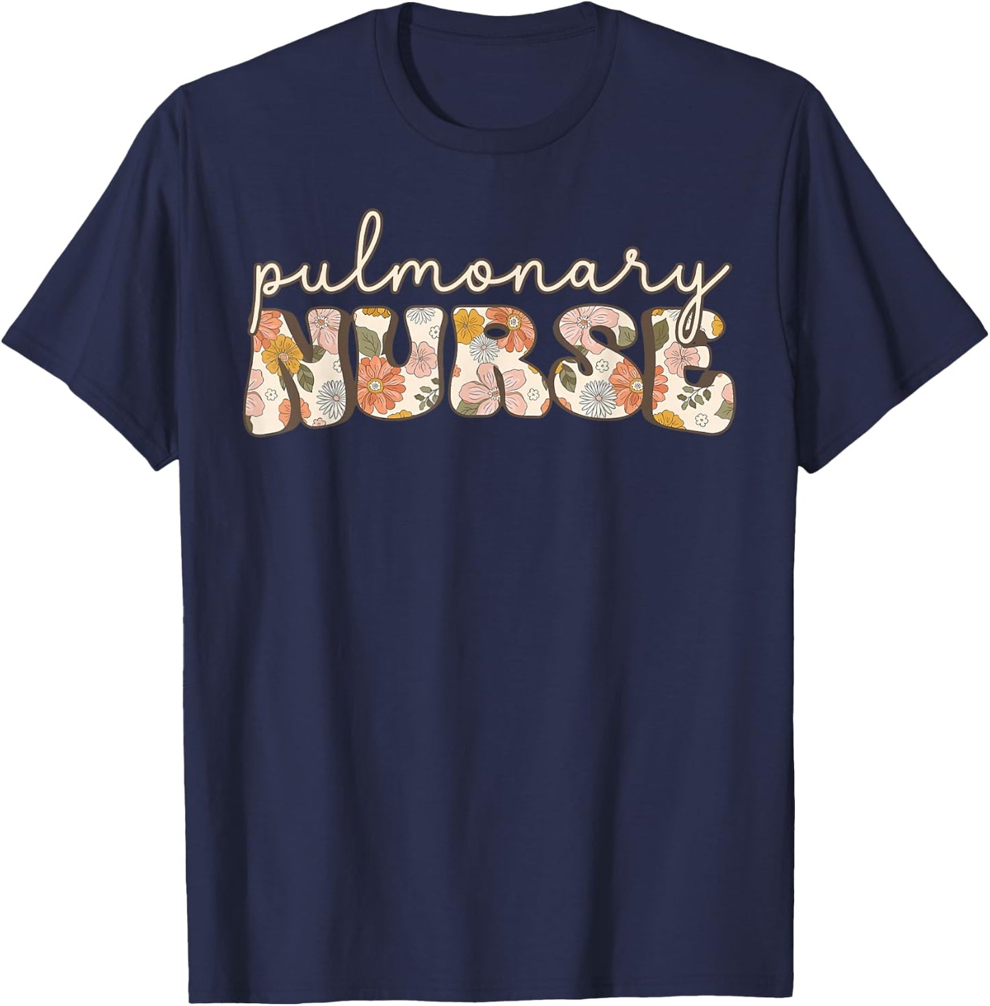 Retro Pulmonary Nurse Flower Boho Floral Registered Nurse T-Shirt - T-Shirt | Navy