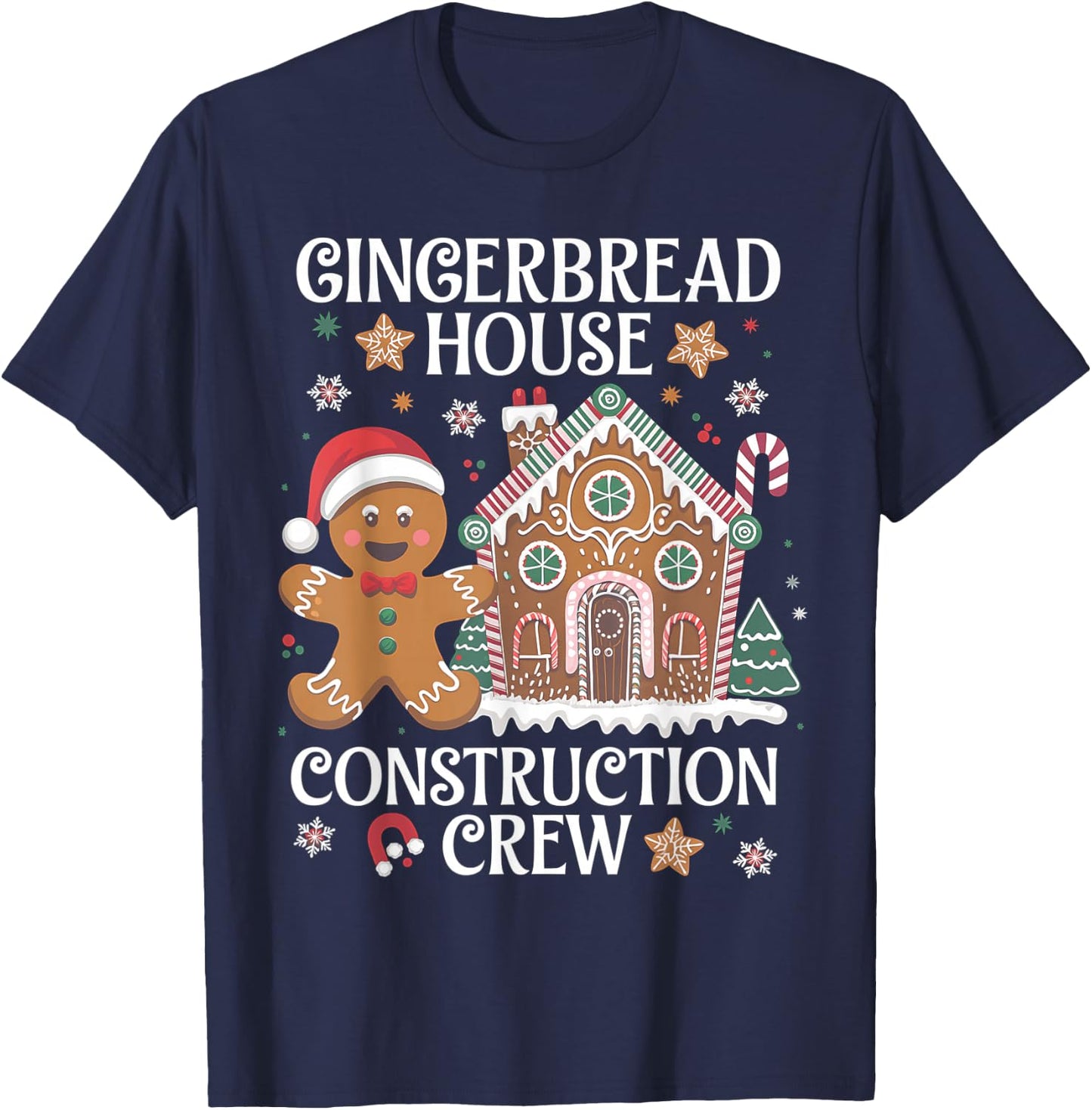 Gingerbread House Construction Crew Decorating Baking Xmas T-Shirt - T-Shirt | Navy