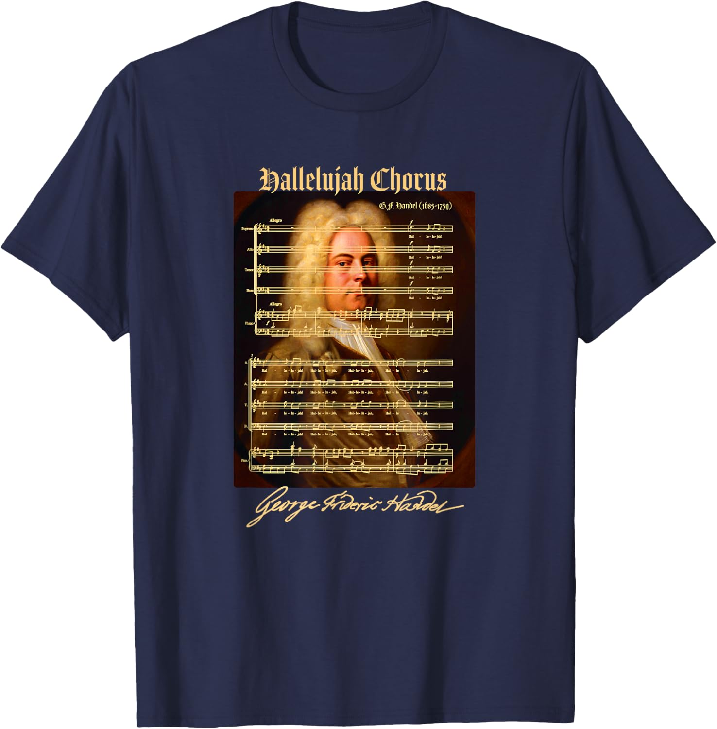 Hallelujah Chorus Sheet Music Design for Singers, Musicians T-Shirt - T-Shirt | Navy