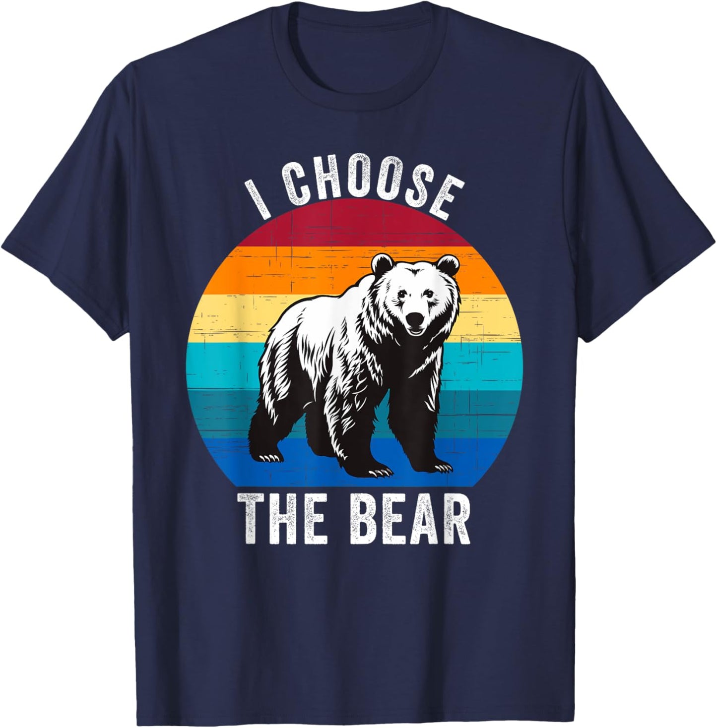 I Choose The Bear Women Overwhelmingly Choose The Bear T-Shirt - T-Shirt | Navy
